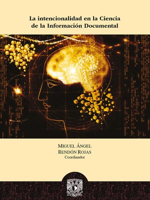 cover image of La intencionalidad en la Ciencia de la Información Documental